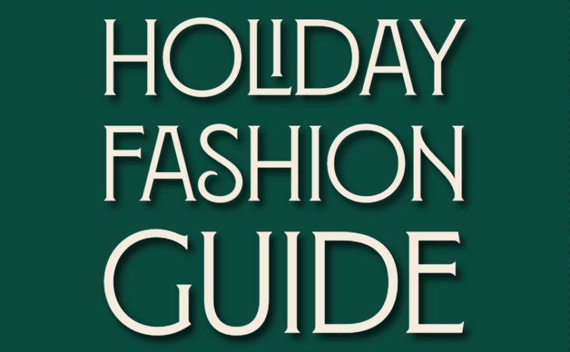 Holiday Fashion Guide