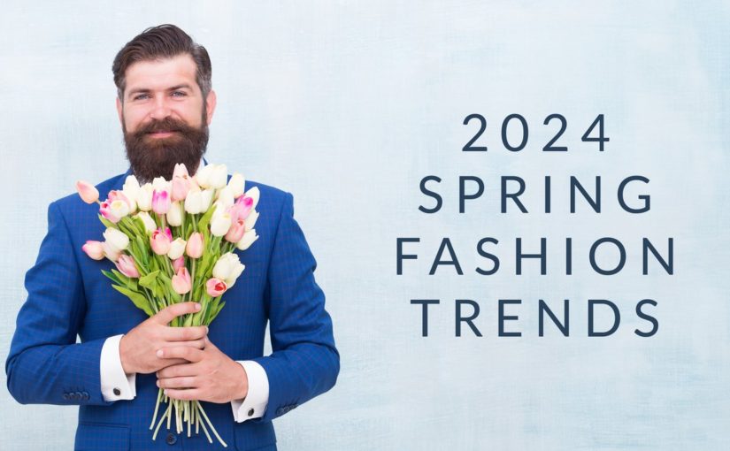 Spring 2024 Fashion Trends