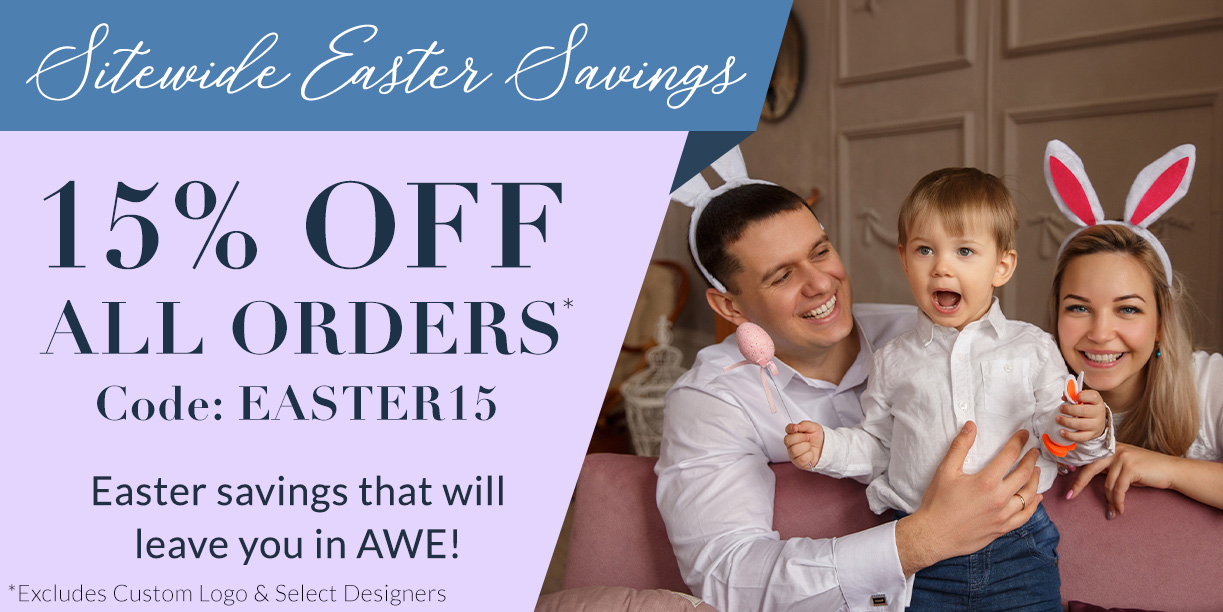 Easter Savings - 15% Off All Orders