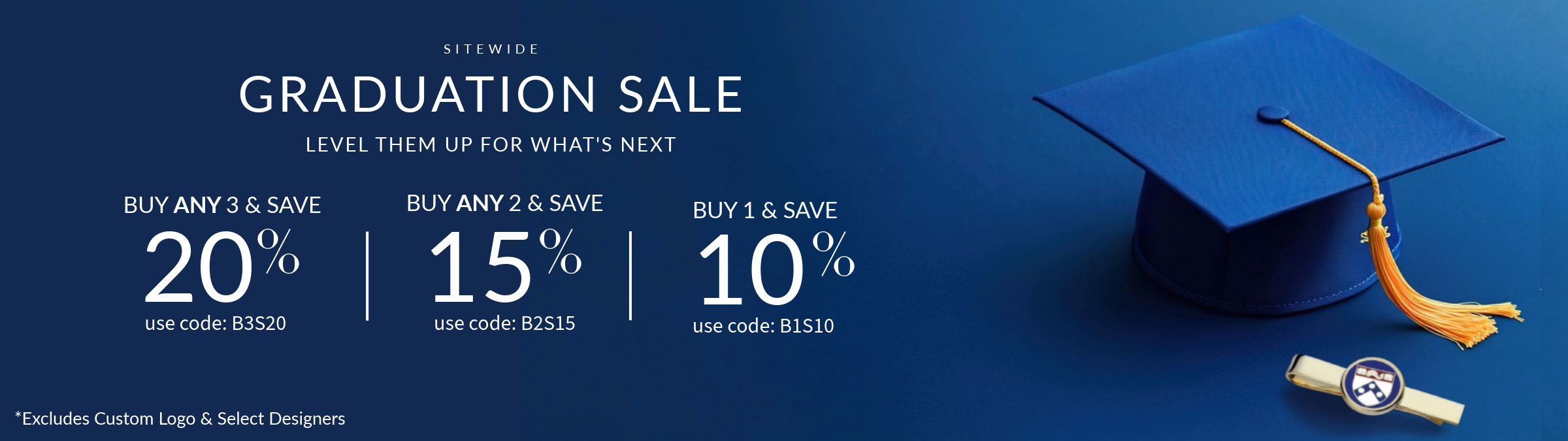 Graduation Sale: Buy Any 3 and save 20%, Buy Any 2 and save 15%, Buy 1 and save 10%